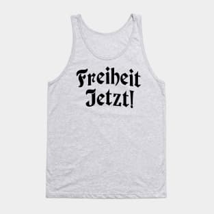 Freiheit Jetzt! Tank Top